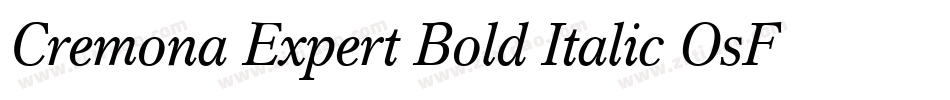 Cremona Expert Bold Italic OsF字体转换